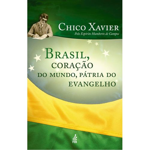 brasil-coracao-do-mundo-patria-do-evangelho