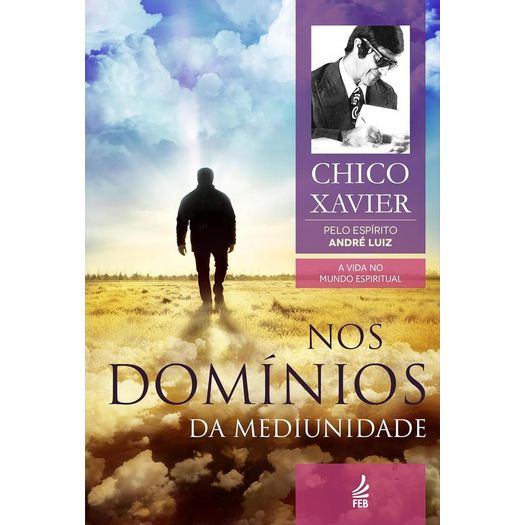 nos domínios da mediunidade nos domínios da mediunidade