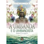 a umbanda e o umbandista