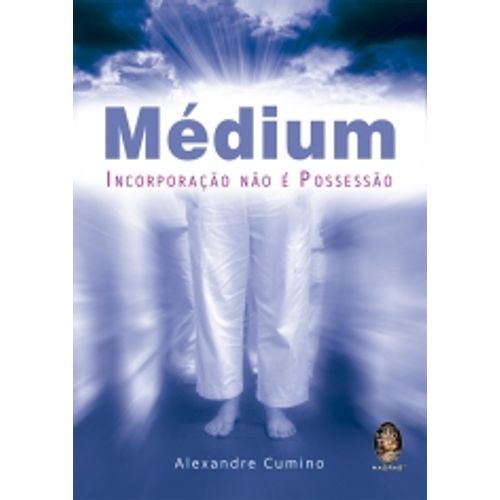 medium incorporacao nao e possessao