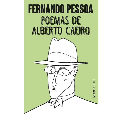 Poemas De Alberto Caeiro - 489 - Lpm Pocket Poemas De Alberto Caeiro - 489 - Lpm Pocket