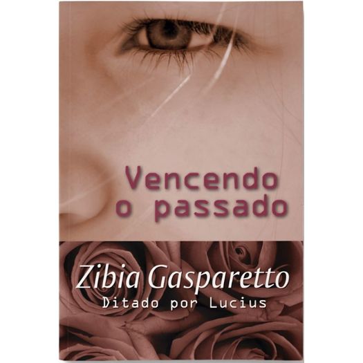 vencendo o passado vencendo o passado