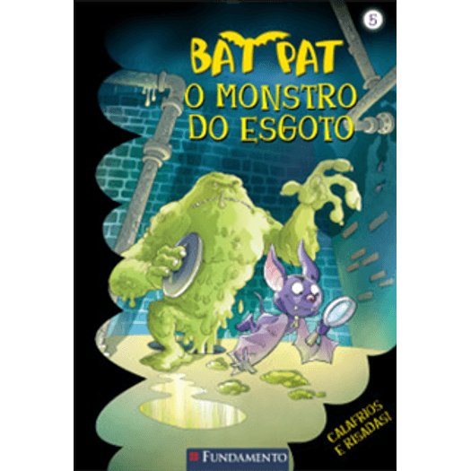 bat pat 5 - o monstro do esgoto bat pat 5 - o monstro do esgoto