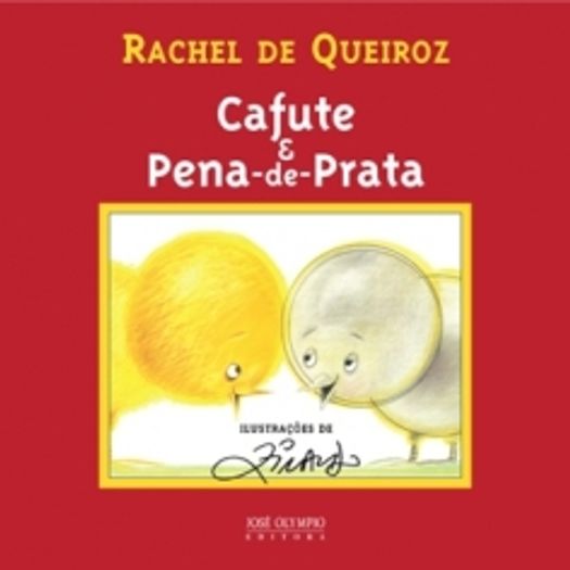 Cafute E Pena De Prata - Jose Olympio Cafute E Pena De Prata - Jose Olympio