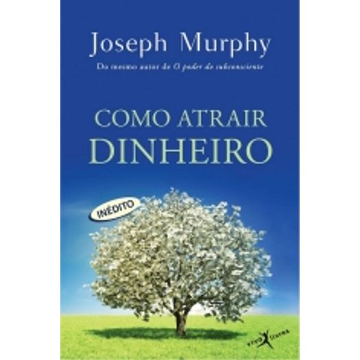 Como Atrair Dinheiro - Viva Livros Como Atrair Dinheiro - Viva Livros