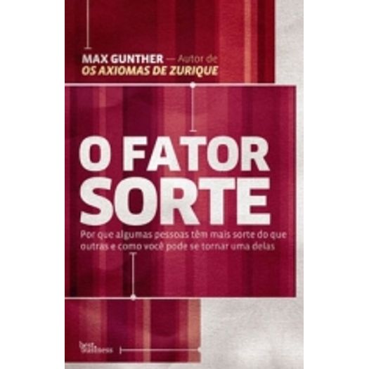 o fator sorte o fator sorte