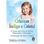 crianças índigo e cristal