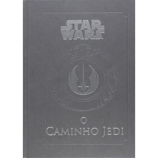 star wars - o caminho jedi star wars - o caminho jedi