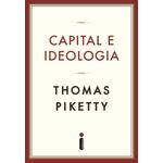 capital e ideologia capital e ideologia