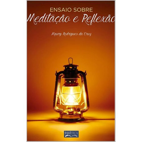 ensaio sobre meditação e reflexão