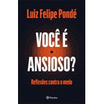 você é ansioso?