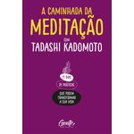 a caminhada da meditação a caminhada da meditação