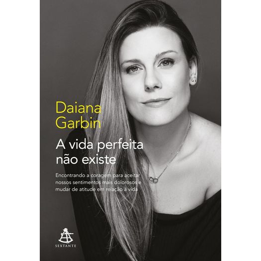a vida perfeita não existe