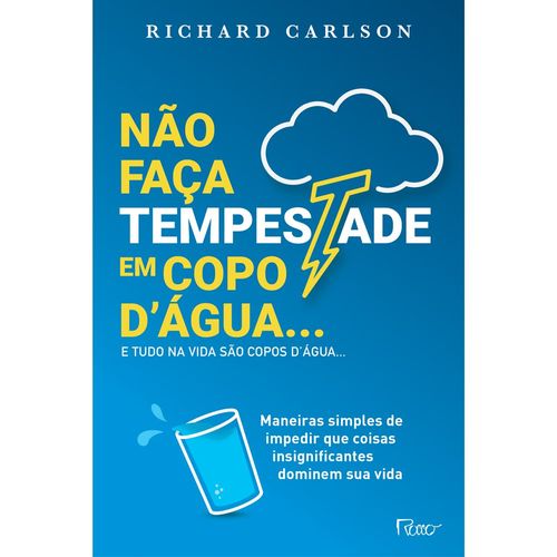 não faça tempestade em copo d'água - nova edição