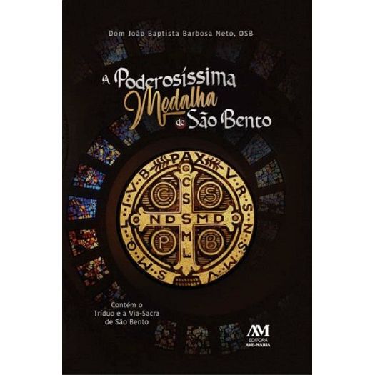 a-poderosissima-medalha-de-sao-bento a-poderosissima-medalha-de-sao-bento