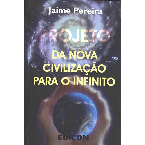 projeto-da-nova-civilizacao-para-o-infinito