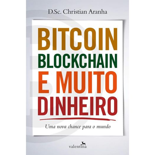 bitcoin blockchain e muito dinheiro bitcoin blockchain e muito dinheiro