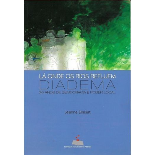 lá onde os rios refluem lá onde os rios refluem