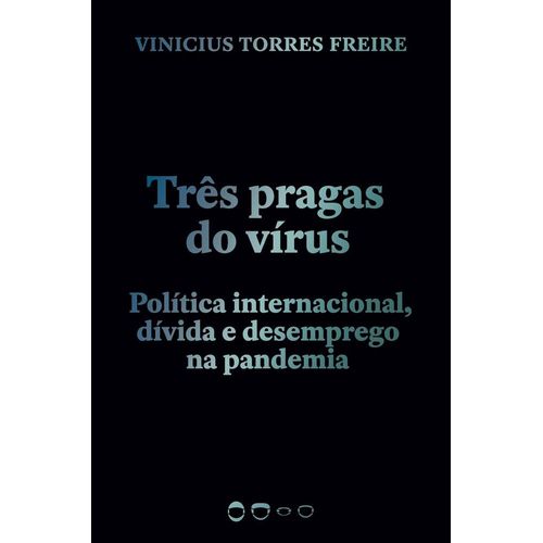 três pragas do vírus