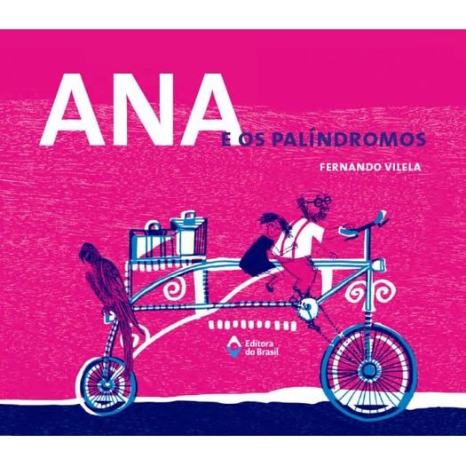 Ana E Os Palindromos - Ed Do Brasil