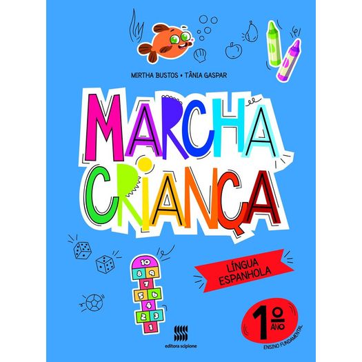 marcha criança lingua espanhola - 1 ano marcha criança lingua espanhola - 1 ano