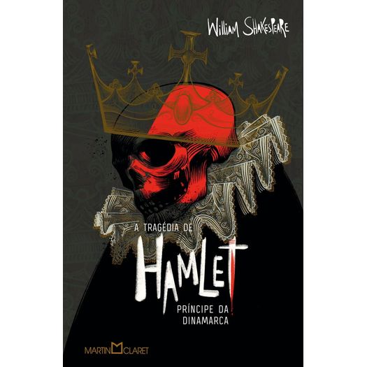 a tragedia de hamlet - o principe da dinamarca
