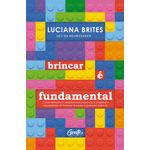 brincar e fundamental