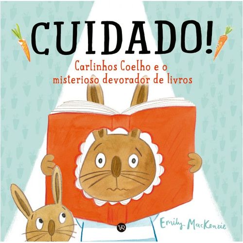 cuidado - carlinhos coelho e o misterioso devorador de livros