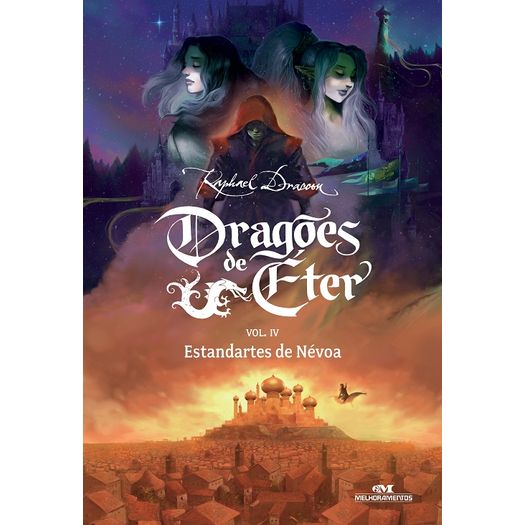 dragões de eter - estandartes de nevoa - vol 4