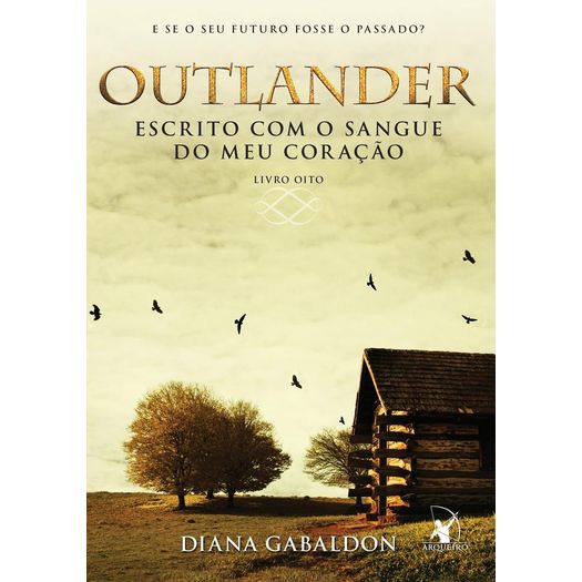 outlander - escrito com o sangue do meu coração 8 outlander - escrito com o sangue do meu coração 8