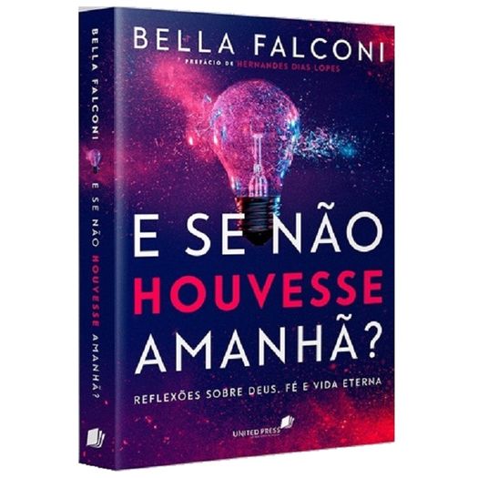 e se não houvesse amanhã?