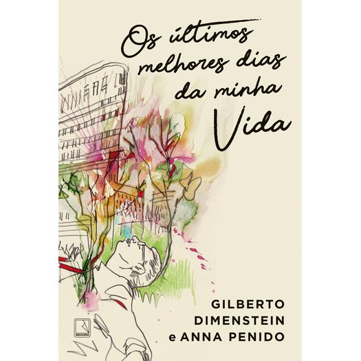 os últimos melhores dias da minha vida os últimos melhores dias da minha vida