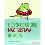 o-crocodilo-que-nao-gostava-de-agua