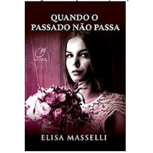 quando o passado nao passa