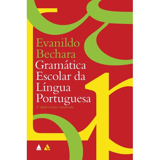 gramática escolar da língua portuguesa gramática escolar da língua portuguesa
