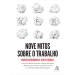nove mitos sobre o trabalho
