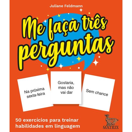 me faça três perguntas me faça três perguntas