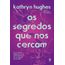 os segredos que nos cercam