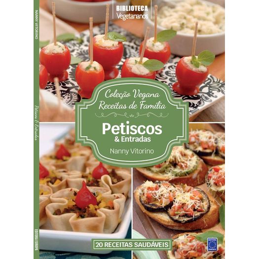 colecao-vegana-receitas-de-familia----petiscos-e-entradas