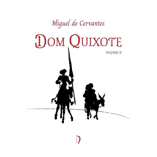 Dom Quixote - Vol. 2 - Edicoes Livre