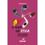 o guia da etica para o mundo dos negocios