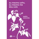 eu mesmo sofro eu mesmo me dou colo