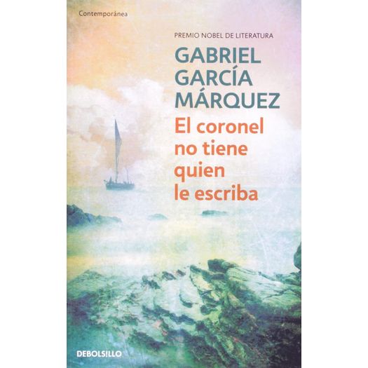 El Coronel No Tiene Quien Le Escriba - Debolsillo