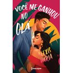 você me ganhou no olá