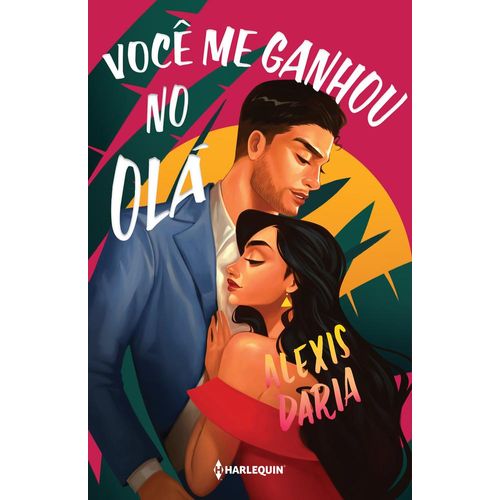 você me ganhou no olá