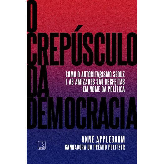 o-crepusculo-da-democracia