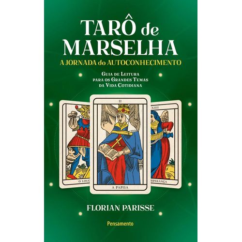 o tarô de marselha - a jornada do autoconhecimento - livro 3