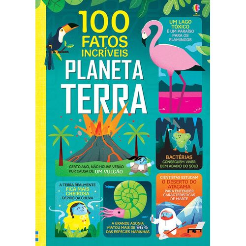 planeta terra - 100 fatos incríveis