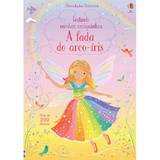 a fada do arco-iris - vestindo minhas amiguinhas a fada do arco-iris - vestindo minhas amiguinhas