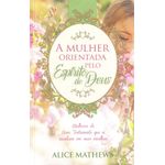 a mulher orientada pelo espírito de deus a mulher orientada pelo espírito de deus
